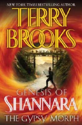 The Gypsy Morph (The Genesis of Shannara, Book 3) - Hardcover - ACCEPTABLE