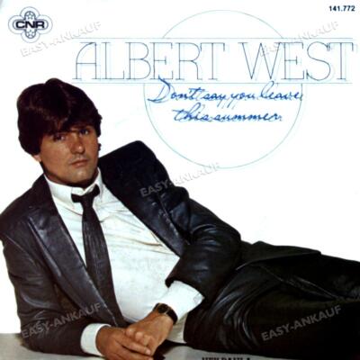 Albert West - Don't Say You Leave This Summer 7'' (VG/VG) .