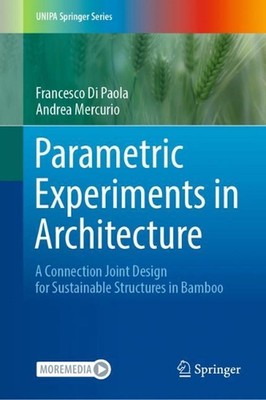 Parametric Experiments in Architecture: A Connection Joint Design for Sustainabl