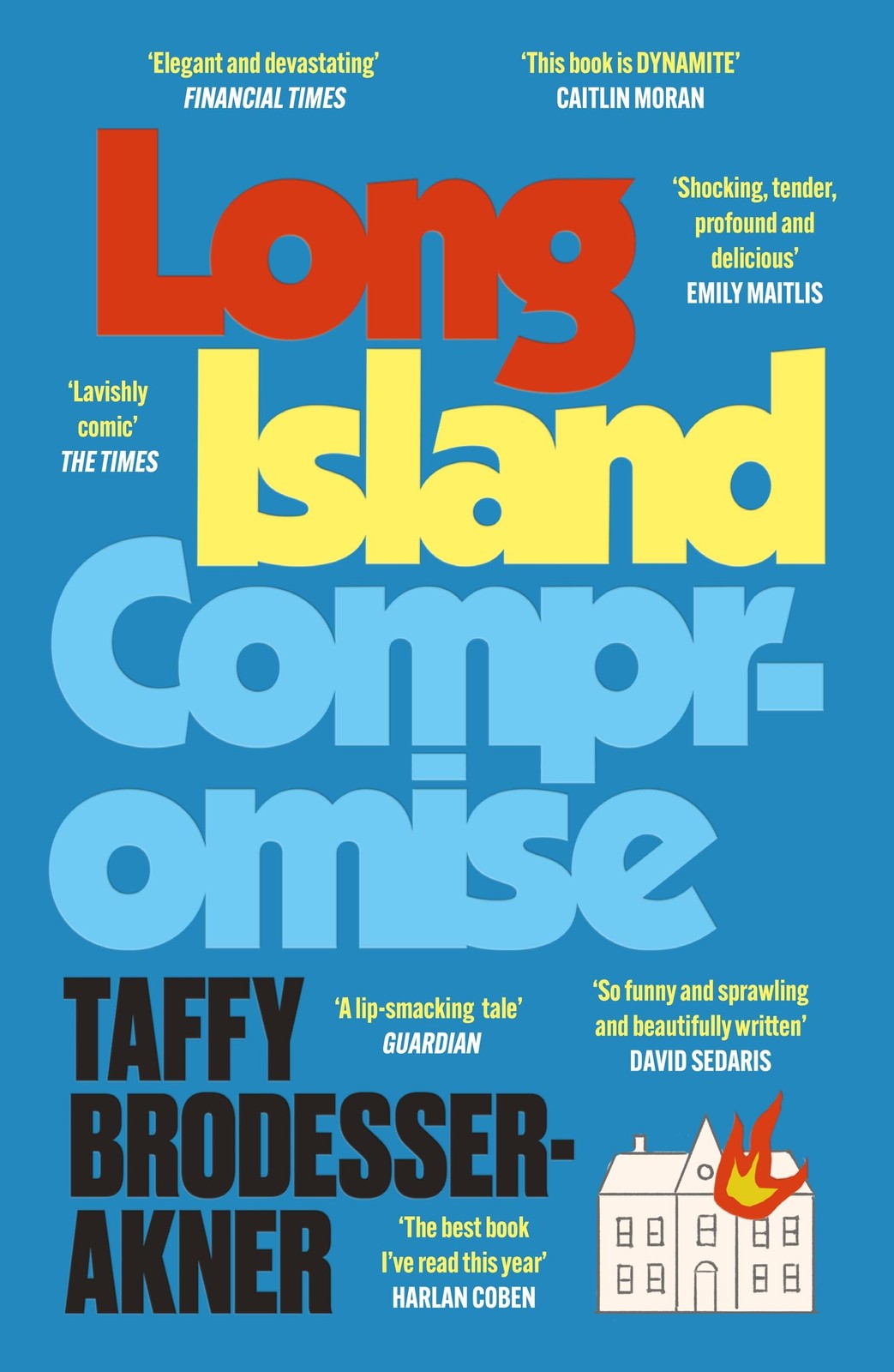Long Island Compromise: A sensational new novel by the interna .