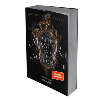 The Master and The Marionette (The Pawn and The Puppet 2) | Brandi Elise Szeker