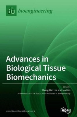 Chung-Hao Lee Jun Advances in Biological Tissue Biomech (Paperback) (UK IMPORT)