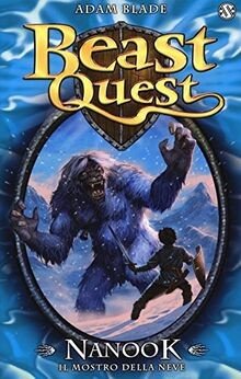 NANOOK IL MOSTRO DELLA NEVE. Beast Quest n. 5 di Ad... | Buch | Zustand sehr gut
