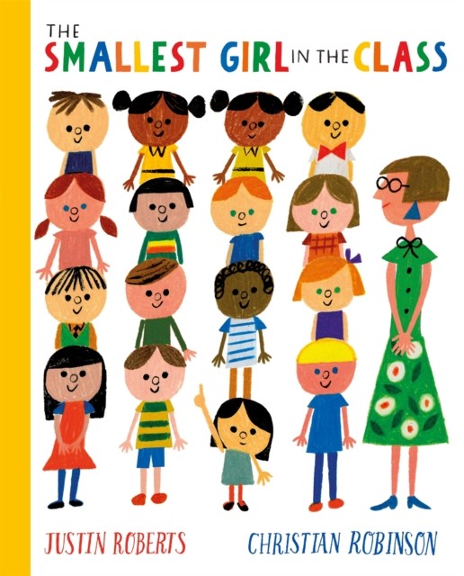 The Smallest Girl in the Class by Justin Roberts, Christian R... - 9781529066302 - Image 4