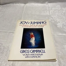 THE JOY OF JUMPING: A COMPLETE JUMP-ROPE PROGRAM FOR By Greg Campbell