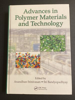 Advances in Polymer Materials and Technology, Hardcover by Srinivasan, Anandh...