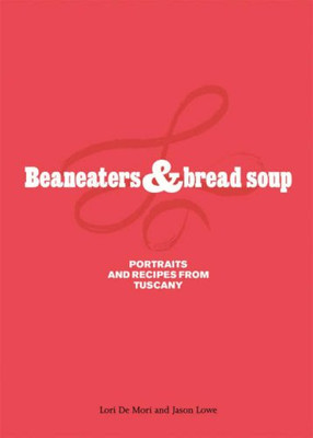 Beaneaters & Bread Soup - De Mori, Lori