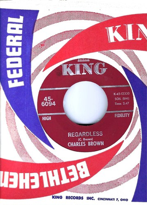 #ad NORTHERN SOUL CHARLES BROWN quot;REGARDLESSquot; quot;PLANquot; KING 6094 $8.00