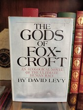 Gods Of Fox-Croft: The Ultimate Human Race_David Levy_HCDJ_1st Edition_Very Good