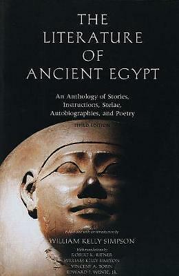 The Literature of Ancient Egypt: An Anthology of Stories, Instructions,...