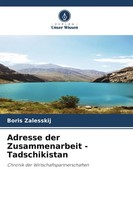 Adresse Der Zusammenarbeit - Tadschikistan | Boris Zalesskij | Taschenbuch