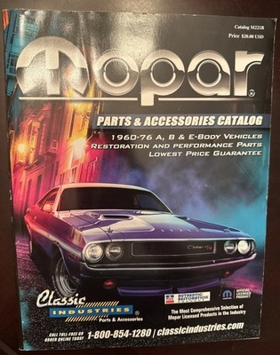 2021 Classic Industries Mopar Parts Accessories Catalog 1960-76 Vehicles M221B