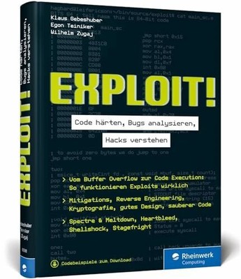 Exploit!: Code härten, Bugs analysieren, Hacking Buch Rheinwerk Computing