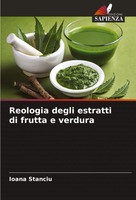 Ioana Stanciu | Reologia Degli Estratti Di Frutta E Verdura | Taschenbuch (2024)
