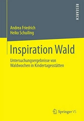 Inspiration Wald: Untersuchungsergebnisse von Waldwochen in Buch Springer VS