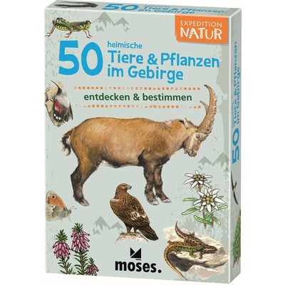 Moses Expedition Natur 50 heimische Tiere & Pflanzen im Gebirge