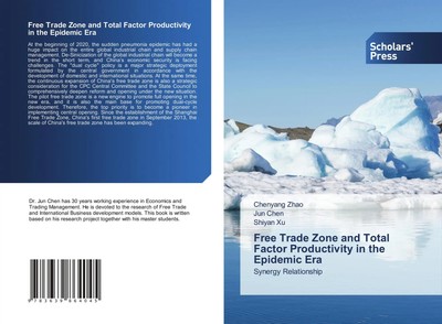 Chenyang Zhao (u. a.) | Free Trade Zone and Total Factor Productivity in the...