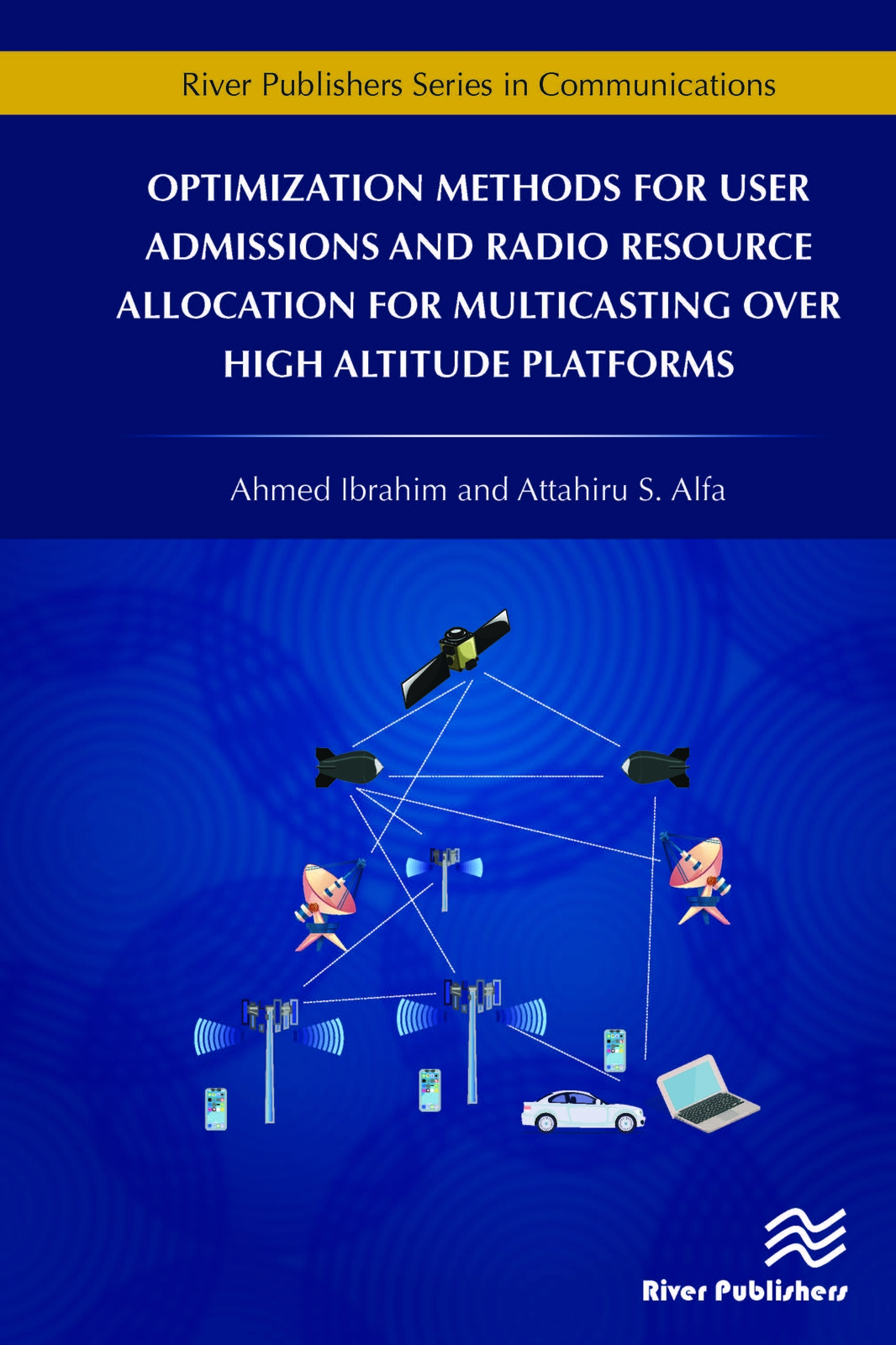 Optimization Methods for User Admissions and Radio Resource Allocation for Mu...