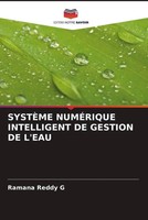 Ramana Reddy G | SystÈMe NumÉRique Intelligent DE Gestion DE L'eau | Taschenbuch