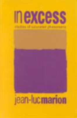 In Excess : Studies of Saturated Phenomena Paperback