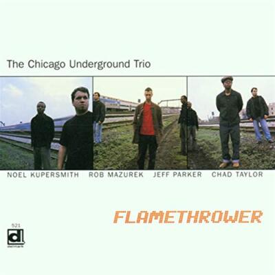 Flamethrower - The Chicago Underground Trio (Audio CD)
