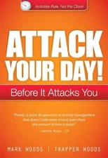 Attack Your Day!: Before it Attacks You