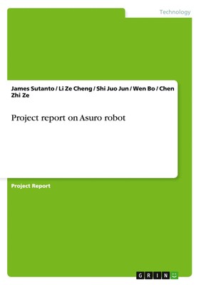 James Sutanto (u. a.) | Project report on Asuro robot | Taschenbuch | Englisch
