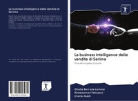 Ghalia Berrada Lamine (U. A.) | La Business Intelligence Delle Vendite Di Serima