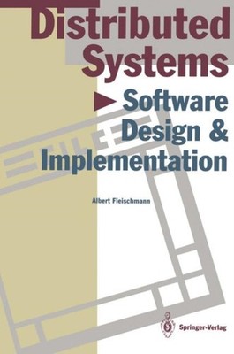 Fleischmann - Distributed Systems   Software Design and Implementation - X555z