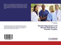 Marital Adjustment And Mental Well Being In Infertile Couples Zainab Noor