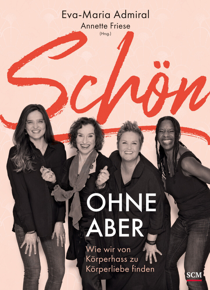 Thumbnail - Schön Ohne Aber | Eva-maria Admiral (u. A.) | Taschenbuch | 224 S. |