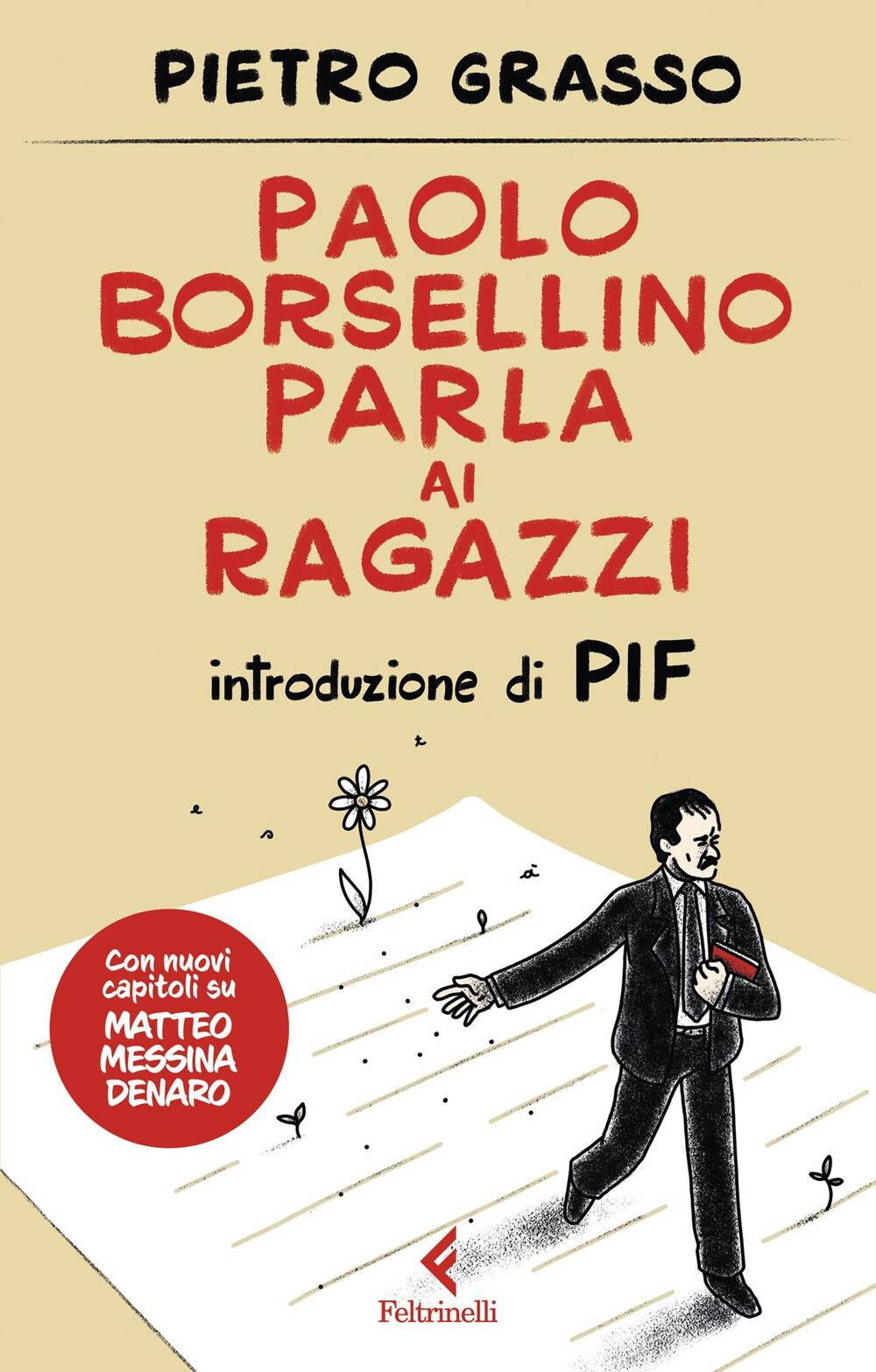 Libri Pietro Grasso - Paolo Borsellino Parla Ai Ragazzi. Nuova Ediz.