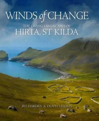 Winds of Change | The Living Landscapes of Hirta, St Kilda | Jill Harden (u. a.)