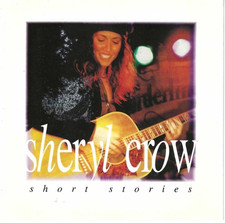 Sheryl Crow - Short Stories - CD Sleeve - AUTHENTIC