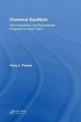 Chemical Equilibria | Exact Equations and Spreadsheet Programs to Solve Them