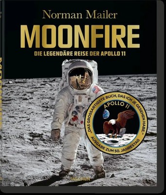 Norman Mailer. MoonFire. Ausgabe zum 50. Jahrestag | Norman Mailer (u. a.)
