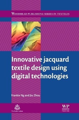 Innovative Jacquard Textile Design Using Digital Technologies... - 9781845697112