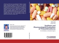 Synthesis And Pharmacological Evaluation Of Thiazolidinediones Pooja Chawla