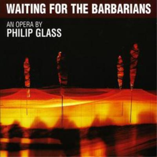 Philip Glass Waiting for the Barbarians (CD) Album