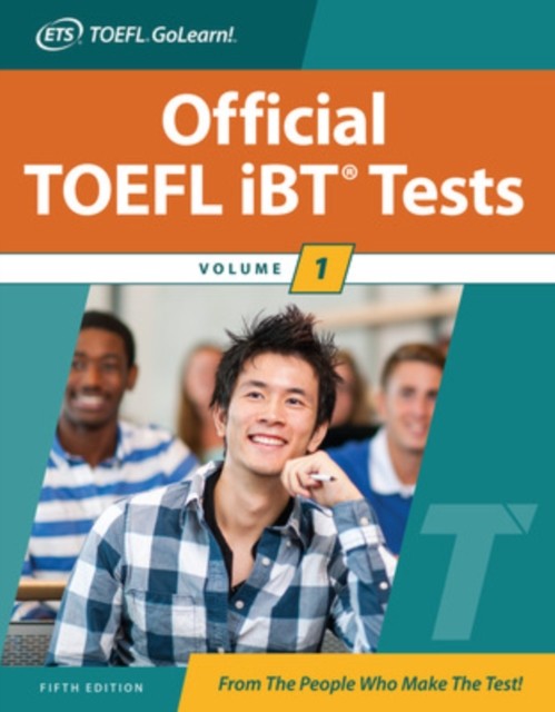 Official TOEFL iBT Tests Volume 1, Fifth Edition by Educational Testing Service