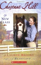 The New Class (Chestnut Hill, Book 1) by Brooke, Lauren