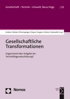 Gesellschaftliche Transformationen: Gegenstand Oder Aufgabe Der Technikfolgenabs