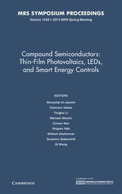 Compound Semiconductors: Volume 1538 Al-Jassim Heske Li Mastro Nan Niki Hardback