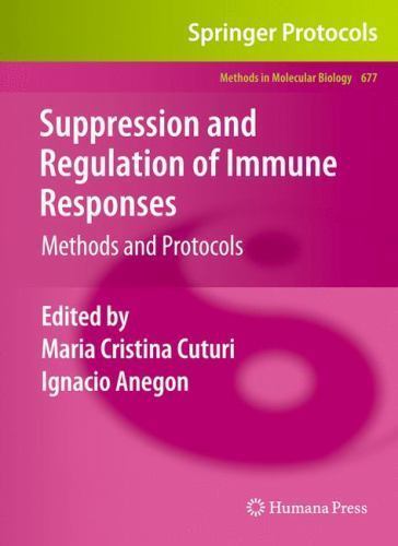 Methods in Molecular Biology Ser.: Suppression and Regulation of Immune ...