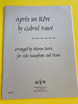 Après Un Reve, Gabriel Fauré, arr. Sharon Davis, Alto Saxophone & Piano 