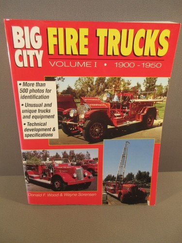 Big City Fire Trucks Volume 1 1900-1950