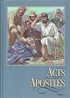 The Acts of the Apostles Vol 2 Volume 2 E. G. White