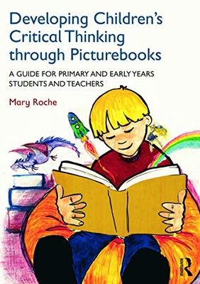 Developing Children's Critical Thinking through Picturebooks: A 