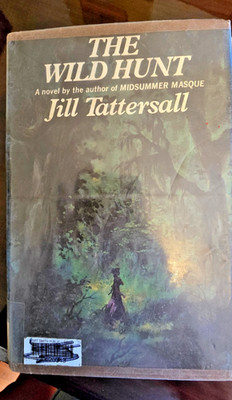 Banned Book: The Wild Hunt by Jill Tattersall   Rare Fiction Novel
