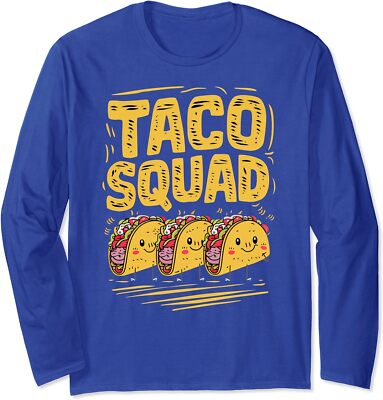 Funny Taco Squad Cute Mexican Food Lover Tee Long Sleeve Tshirt